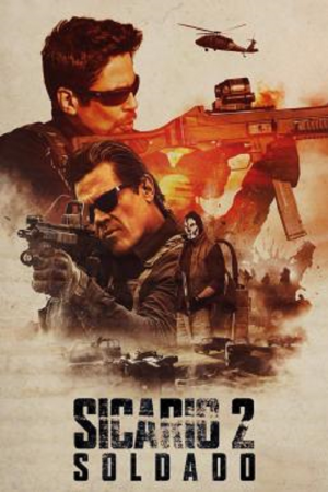 Sicario 2 Day of the Soldado (2018) ทีมพิฆาตทะลุแดนเดือด 2