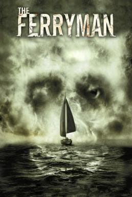 ดูหนังออนไลน์ฟรีเรื่อง The Ferryman (2007) อมนุษย์กระชากวิญญาณ ดูหนังออนไลน์ HD พากย์ไทย HD