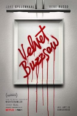 ดูหนังออนไลน์ฟรีเรื่อง Velvet Buzzsaw (2019) ศิลปะเลือด (ซับไทย) ดูหนังออนไลน์ HD พากย์ไทย HD