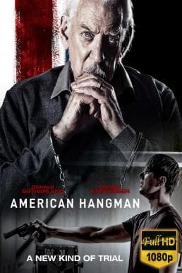 ดูหนังออนไลน์ฟรีเรื่อง American Hangman (2019) อเมริกัน แฮงแมน ดูหนังออนไลน์ HD พากย์ไทย HD