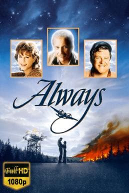 ดูหนังออนไลน์ฟรีเรื่อง Always (1989) ไฟฝันควันรัก ดูหนังออนไลน์ HD พากย์ไทย HD