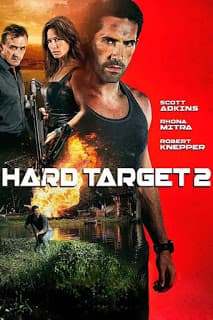 ดูหนังออนไลน์ฟรีเรื่อง Hard Target 2 (2016) คนแกร่งทะลวงเดี่ยว 2 [ซับไทย] ดูหนังออนไลน์ HD พากย์ไทย HD