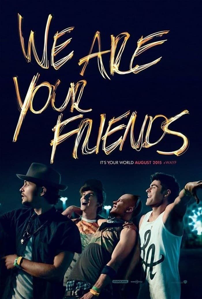 ดูหนังออนไลน์ฟรีเรื่อง We Are Your Friends (2015) ตามเพื่อนหรือตามฝัน ดูหนังออนไลน์ HD พากย์ไทย HD