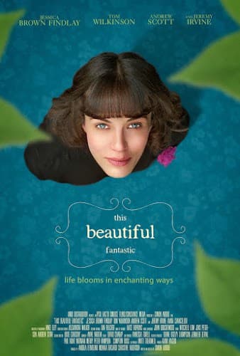 ดูหนังออนไลน์ฟรีเรื่อง This Beautiful Fantastic (2016) มหัศจรรย์รักของเบลล่า ดูหนังออนไลน์ HD พากย์ไทย HD