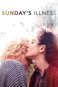 ดูหนังออนไลน์ฟรีเรื่อง Sunday’s Illness (2018) ดูหนังออนไลน์ HD พากย์ไทย HD