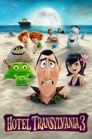 ดูหนังออนไลน์ฟรีเรื่อง Hotel Transylvania 3 Summer Vacation (2018) โรงแรมผีหนี ไปพักร้อน 3 ซัมเมอร์หฤหรรษ์ ดูหนังออนไลน์ HD พากย์ไทย HD