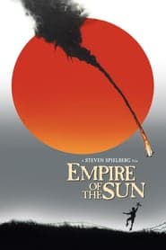 ดูหนังออนไลน์ฟรีเรื่อง Empire of the Sun (1987) น้ำตาสีเลือด ดูหนังออนไลน์ HD พากย์ไทย HD