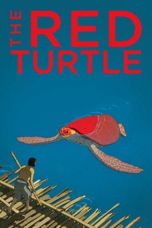 ดูหนังออนไลน์ฟรีเรื่อง The Red Turtle (2016) เต่าแดง ดูหนังออนไลน์ HD พากย์ไทย HD