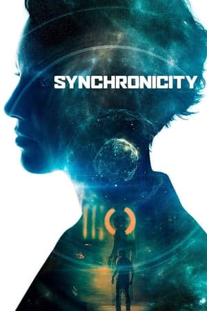 ดูหนังออนไลน์ฟรีเรื่อง Synchronicity (2017) [ซับไทย จาก Netflix] ดูหนังออนไลน์ HD พากย์ไทย HD