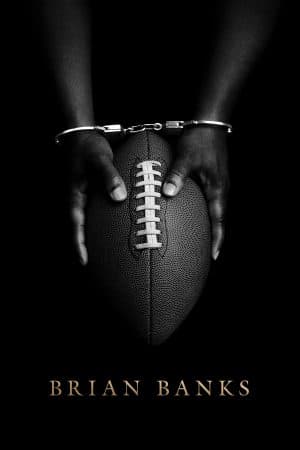 ดูหนังออนไลน์ฟรีเรื่อง Brian Banks (2018) ไบรอันแบ๊งส์ ดูหนังออนไลน์ HD พากย์ไทย HD