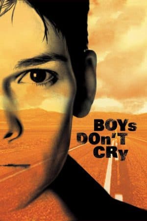 ดูหนังออนไลน์ฟรีเรื่อง Boys Don’t Cry (1999) ผู้ชายนี่หว่า…ยังไงก็ไม่ร้องไห้ ดูหนังออนไลน์ HD พากย์ไทย HD