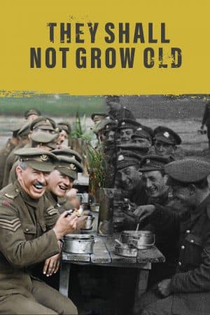 ดูหนังออนไลน์ฟรีเรื่อง They Shall Not Grow Old (2018) พวกเขาจะไม่โตขึ้น ดูหนังออนไลน์ HD พากย์ไทย HD