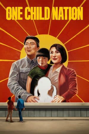 ดูหนังออนไลน์ฟรีเรื่อง One Child Nation (2019) เด็กคนหนึ่งชาตินี้ ดูหนังออนไลน์ HD พากย์ไทย HD