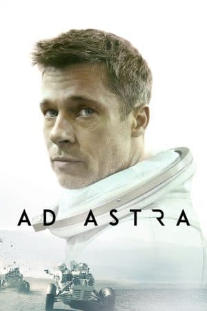 ดูหนังออนไลน์ฟรีเรื่อง Ad Astra (2019) ภารกิจตะลุยดาว ดูหนังออนไลน์ HD พากย์ไทย HD