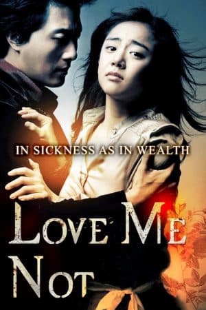 ดู Love Me Not (2006) เลิฟ มี น็อท รักมีนัย HD ออนไลน์ฟรี