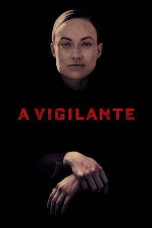 ดูหนังออนไลน์ฟรีเรื่อง A Vigilante (2018) แค้นนี้ต้องชำระ ดูหนังออนไลน์ HD พากย์ไทย HD