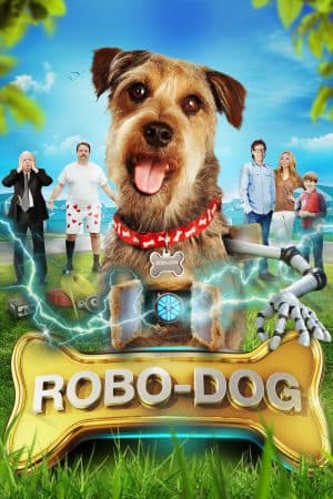ดูหนังออนไลน์ฟรีเรื่อง Robo-Dog: Airborne (2017) ดูหนังออนไลน์ HD พากย์ไทย HD