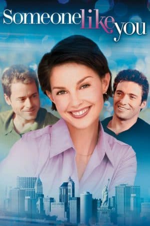 ดูหนังออนไลน์ฟรีเรื่อง Someone Like You (2001) บางคนเช่นคุณ… เทใจให้หมดเลยจ๊ะ ดูหนังออนไลน์ HD พากย์ไทย HD