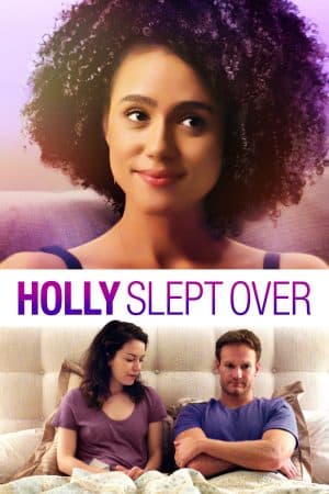 ดูหนังออนไลน์ฟรีเรื่อง Holly Slept Over (2020) ฮอลลี่คนชอบนอน ดูหนังออนไลน์ HD พากย์ไทย HD