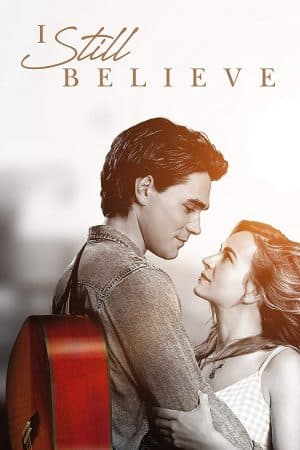 ดูหนังออนไลน์ฟรีเรื่อง I Still Believe (2020) ฉันยังเชื่อ ดูหนังออนไลน์ HD พากย์ไทย HD