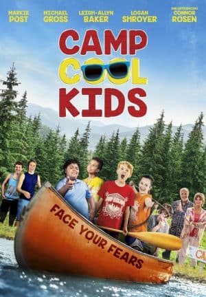 ดูหนังออนไลน์ฟรีเรื่อง Camp Cool Kids (2017) ค่าย เด็กสุดคูล ดูหนังออนไลน์ HD พากย์ไทย HD