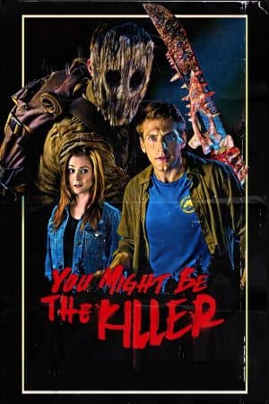 ดูหนังออนไลน์ฟรีเรื่อง You Might Be the Killer (2018) พากย์ไทย ดูหนังออนไลน์ HD พากย์ไทย HD