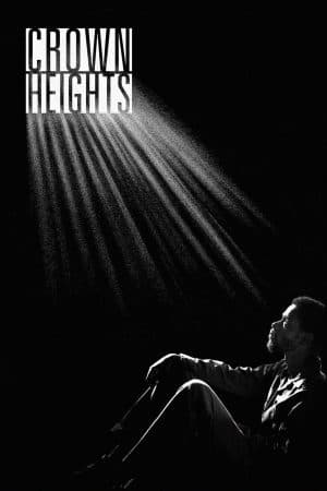 ดูหนังออนไลน์ฟรีเรื่อง Crown Heights (2017) คราวน์ไฮตส์ ดูหนังออนไลน์ HD พากย์ไทย HD