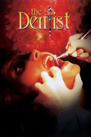 ดูหนังออนไลน์ฟรีเรื่อง The Dentist (1996) คลีนิกสยองของดร.ไฟน์สโตน ดูหนังออนไลน์ HD พากย์ไทย HD