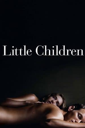 ดูหนังออนไลน์ฟรีเรื่อง Little Children (2006) ซ่อนรัก ดูหนังออนไลน์ HD พากย์ไทย HD