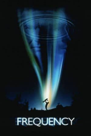 ดูหนังออนไลน์ฟรีเรื่อง Frequency (2000) เจาะเวลาผ่าความถี่ฆ่า ดูหนังออนไลน์ HD พากย์ไทย HD