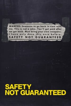 ดูหนังออนไลน์ฟรีเรื่อง Safety Not Guaranteed (2012) ไม่รับรองความปลอดภัย ดูหนังออนไลน์ HD พากย์ไทย HD