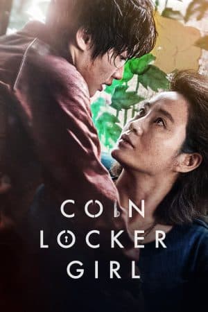 ดูหนัง Coin Locker Girl (2015) พากย์ไทย HD ฟรีเต็มเรื่อง