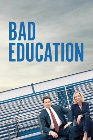 ดูหนังออนไลน์ฟรีเรื่อง Bad Education (2019) การศึกษาไม่ดี ดูหนังออนไลน์ HD พากย์ไทย HD