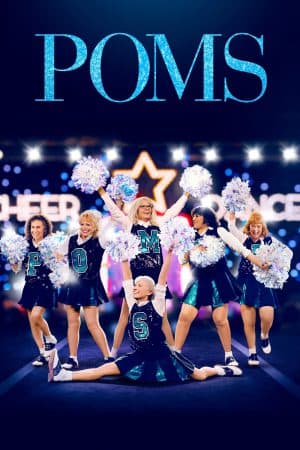 ดูหนังออนไลน์ฟรีเรื่อง Poms (2019) เชียร์ลีดเดอร์ วัยทอง ดูหนังออนไลน์ HD พากย์ไทย HD