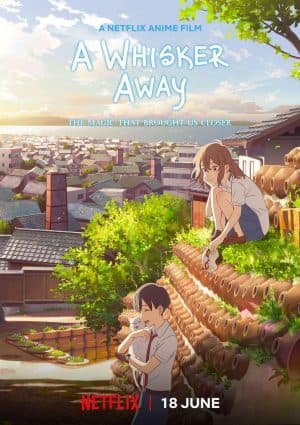 ดูหนังออนไลน์ฟรีเรื่อง A Whisker Away | Netflix (2020) เหมียวน้อยคอยรัก ดูหนังออนไลน์ HD พากย์ไทย HD