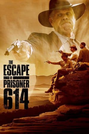 ดูหนังออนไลน์ฟรีเรื่อง The Escape Of Prisoner 614 (2018) พากย์ไทย ดูหนังออนไลน์ HD พากย์ไทย HD