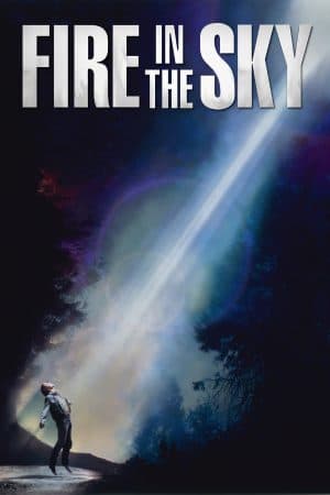ดูหนังออนไลน์ฟรีเรื่อง Fire in the Sky (1993) แสงจากฟ้า ดูหนังออนไลน์ HD พากย์ไทย HD