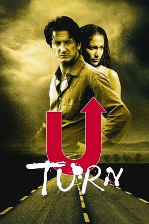ดูหนังออนไลน์ฟรีเรื่อง U Turn (1997) ยูเทิร์น เลือดพล่าน ดูหนังออนไลน์ HD พากย์ไทย HD