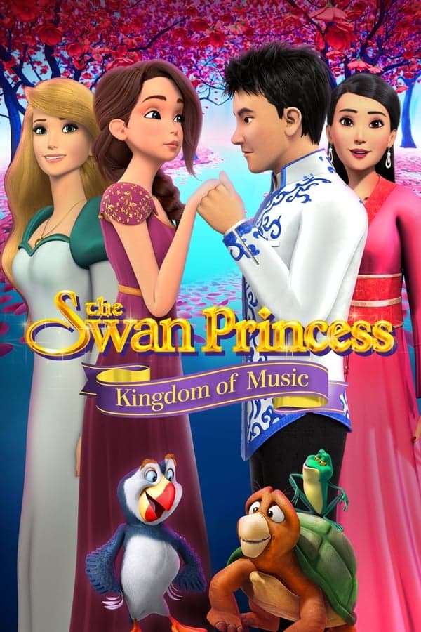 ดูหนังออนไลน์ฟรีเรื่อง The Swan Princess Kingdom of Music (2019) เจ้าหญิงหงส์ขาว ตอน อาณาจักรแห่งเสียงเพลง ดูหนังออนไลน์ HD พากย์ไทย HD