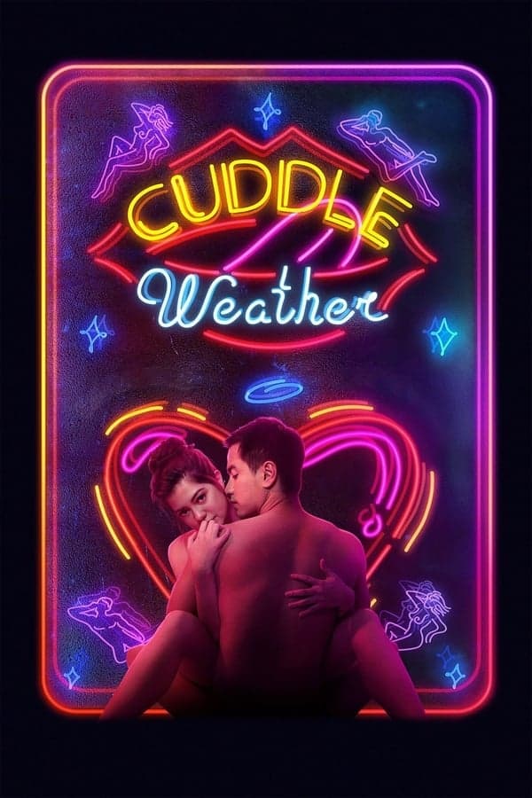 ดูหนังออนไลน์ฟรีเรื่อง Cuddle Weather (2019) อากาศบ่มรัก ดูหนังออนไลน์ HD พากย์ไทย HD
