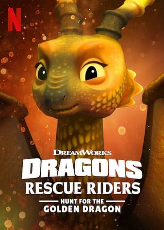 ดูหนังออนไลน์ฟรีเรื่อง Dragons Rescue Riders Hunt for the Golden Dragon | Netflix (2020) ทีมมังกรผู้พิทักษ์ ล่ามังกรทองคำ ดูหนังออนไลน์ HD พากย์ไทย HD