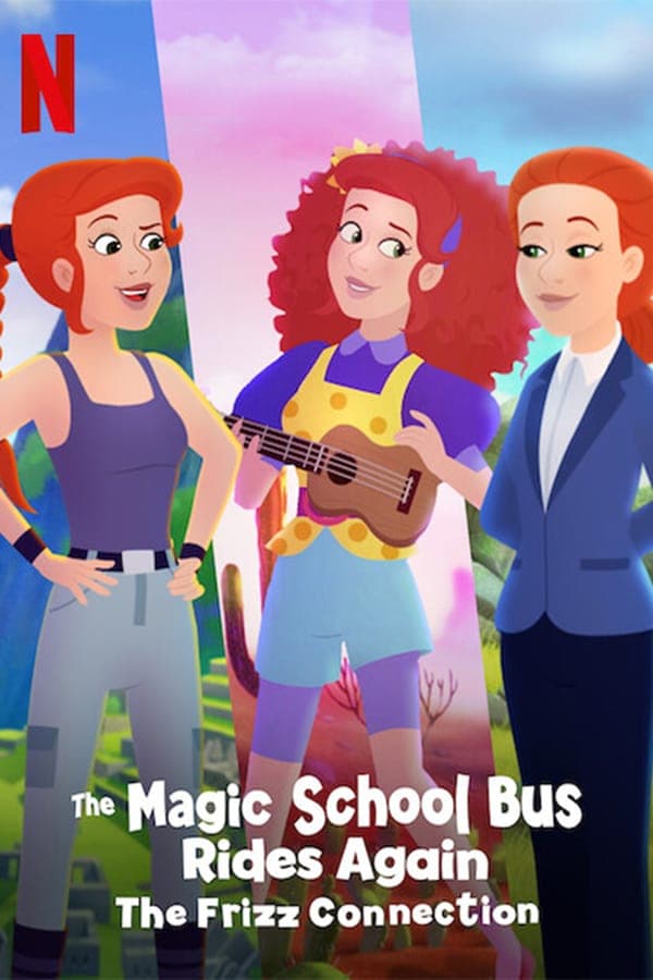 ดูหนังออนไลน์ฟรีเรื่อง The Magic School Bus Rides Again The Frizz Connection (Netflix) (2020) เมจิกสคูลบัสกับการเดินทางสู่ความสนุก ฟริซคอนเนคชั่น ดูหนังออนไลน์ HD พากย์ไทย HD