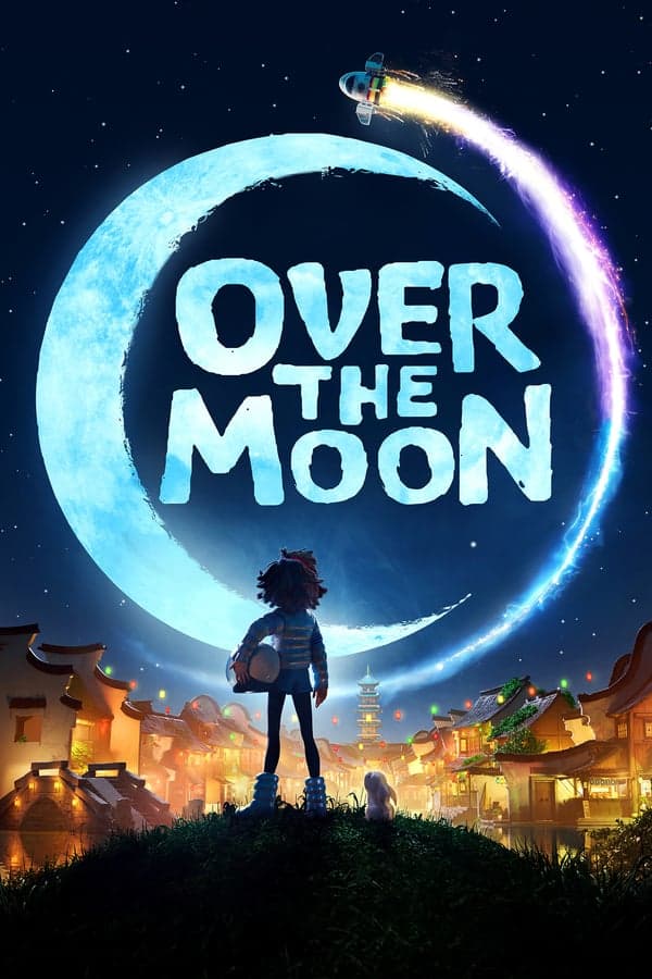 ดูหนังออนไลน์ฟรีเรื่อง Over the Moon Netflix (2020) เนรมิตฝันสู่จันทรา ดูหนังออนไลน์ HD พากย์ไทย HD
