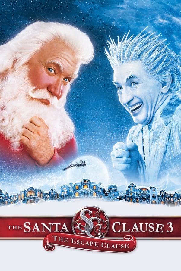 ดูหนังออนไลน์ฟรีเรื่อง The Santa Clause 3 The Escape Clause (2006) ซานตาคลอส 3 อิทธิฤทธิ์ปีศาจคริสต์มาส ดูหนังออนไลน์ HD พากย์ไทย HD