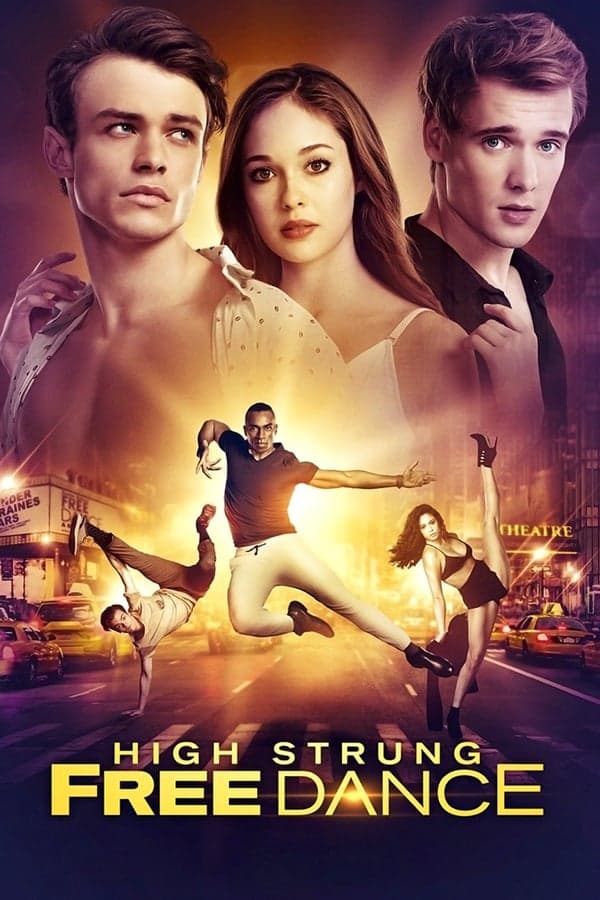 ดูหนังออนไลน์ฟรีเรื่อง High Strung Free Dance (2018) ดูหนังออนไลน์ HD พากย์ไทย HD