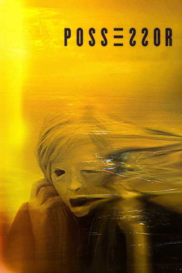 ดูหนังออนไลน์ฟรีเรื่อง Possessor (2020) ดูหนังออนไลน์ HD พากย์ไทย HD