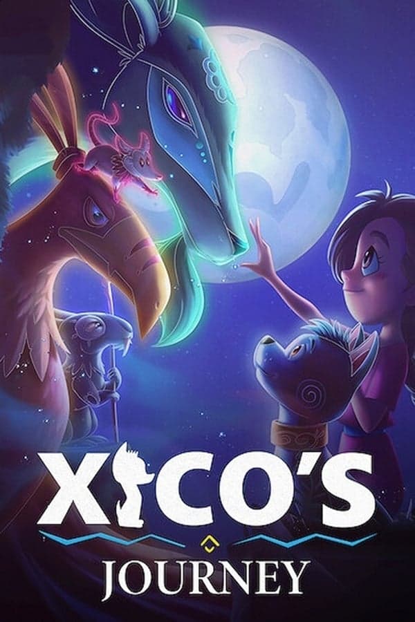 ดูหนังออนไลน์ฟรีเรื่อง Xicos Journey (2020) ฮีโกผจญภัย ดูหนังออนไลน์ HD พากย์ไทย HD