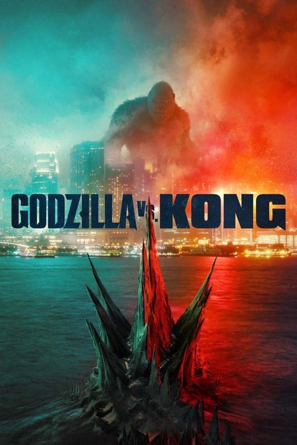 ดูหนังออนไลน์ฟรีเรื่อง Godzilla vs. Kong (2021) ก็อดซิลล่า ปะทะ คอง ดูหนังออนไลน์ HD พากย์ไทย HD