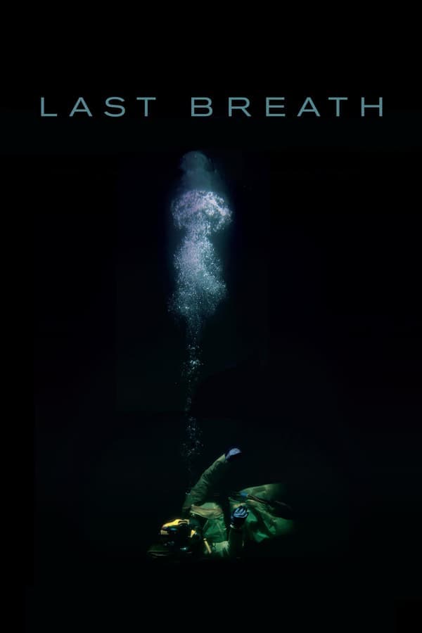 ดูหนังออนไลน์ฟรีเรื่อง Last Breath (2019) ลมหายใจสุดท้าย ดูหนังออนไลน์ HD พากย์ไทย HD