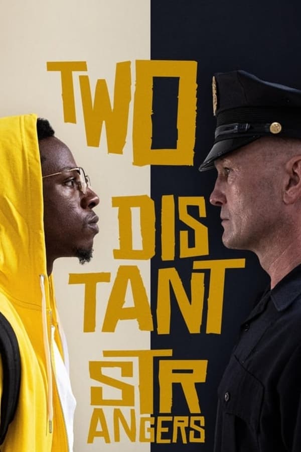 ดูหนังออนไลน์ฟรีเรื่อง Two Distant Strangers (2020) หนึ่งวันอันตราย ดูหนังออนไลน์ HD พากย์ไทย HD